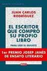 Descargar EL ESCRITOR QUE COMPRO SU PROPIO LIBRO: PARA LEER EL QUIJOTE