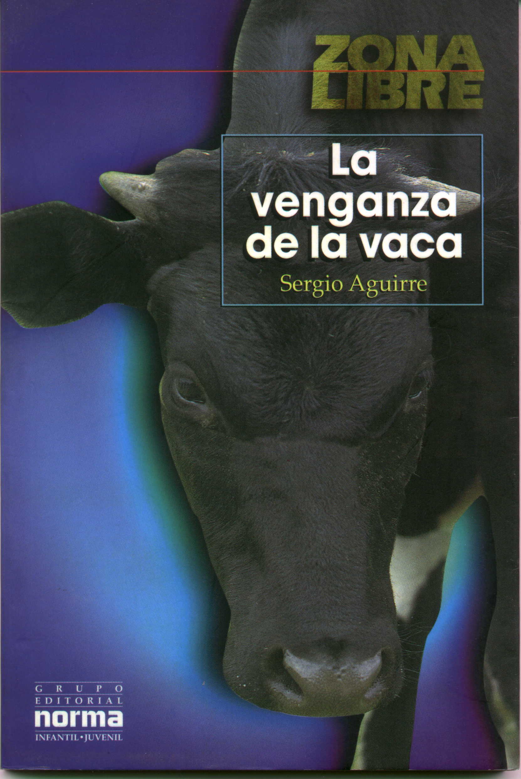 Descargar LA VENGANZA DE LA VACA