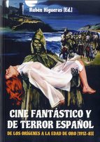 Descargar CINE FANTASTICO Y DE TERROR ESPAÑOL  DE LOS ORIGENES A LA EDAD DE ORO (1912-83)