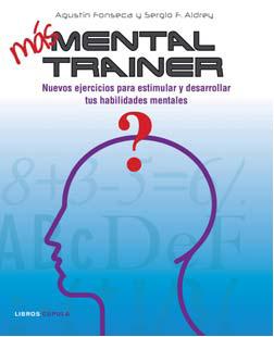 Descargar MAS MENTAL TRAINER  NUEVOS EJERCICIOS PARA ESTIMULAR Y DESARROLLAR TUS HABILIDADES MENTALES