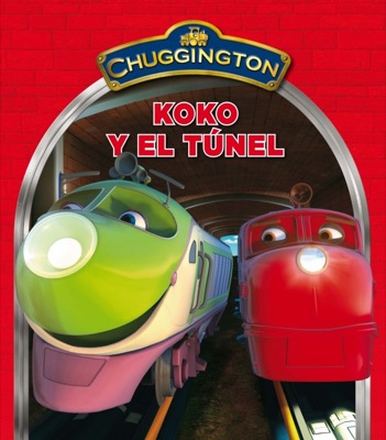 Descargar KOKO Y EL TUNEL (CHUGGINGTON)