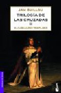 Descargar TRILOGIA DE LAS CRUZADAS (II): EL CABALLERO TEMPLARIO