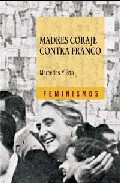 Descargar MADRES CORAJE CONTRA FRANCO