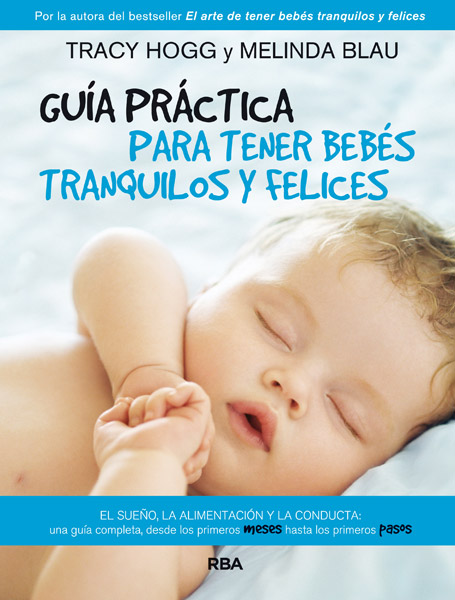 Descargar GUIA PRACTICA PARA TENER BEBES TRANQUILOS Y FELICES