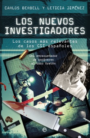 Descargar LOS NUEVOS INVESTIGADORES  LOS CASOS MAS RELEVANTES DE LOS CSI ESPAñOLES