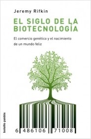 Descargar EL SIGLO DE LA BIOTECNOLOGIA  EL COMERCIO GENETICO Y EL NACIMIENTO DE UN MUNDO FELIZ