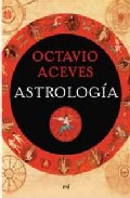 Descargar ASTROLOGIA: UNA GUIA IMPRESCINDIBLE PARA CONOCER TU DESTINO