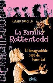 Descargar LA FAMILIA ROTTENTODD  EL DESAGRADABLE CASO DE HANNIBAL