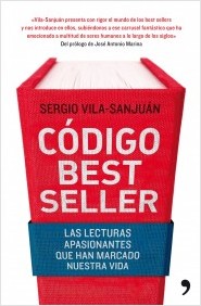 Descargar CODIGO BEST SELLER  LAS LECTURAS APASIONANTES QUE HAN MARCADO NUESTRA VIDA