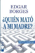 Descargar ¿QUIEN MATO A MI MADRE?