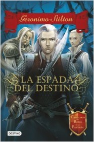 Descargar LA ESPADA DEL DESTINO  CABALLEROS DEL REINO DE LA FANTASIA 2