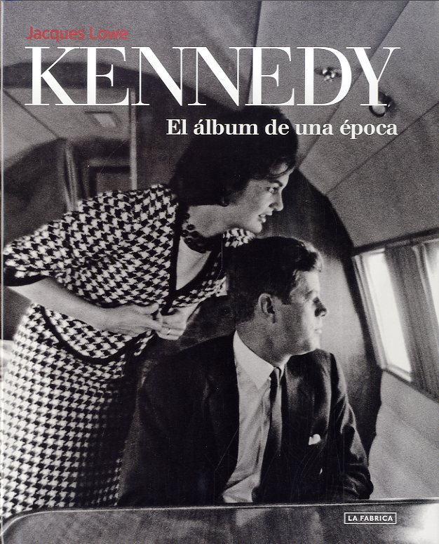 Descargar KENNEDY  EL ALBUM DE UNA EPOCA