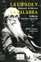 Descargar LA ESPADA Y LA PALABRA  VIDA DE VALLE-INCLAN