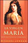 Descargar LA VIRGEN MARIA  BIOGRAFIA NO AUTORIZADA