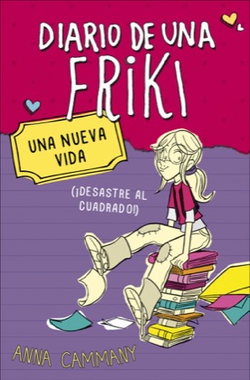 Descargar DIARIO DE UNA FRIKI 1  UNA NUEVA VIDA (¡DESASTRE AL CUADRADO!)