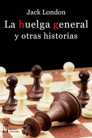 Descargar LA HUELGA GENERAL Y OTRAS HISTORIAS