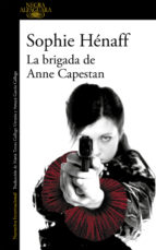 Descargar LA BRIGADA DE ANNE CAPESTAN