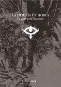 Descargar LA HEREJIA DE HORUS  LA GRAN GUIA ILUSTRADA