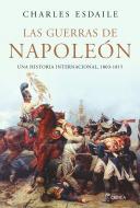 Descargar LAS GUERRAS DE NAPOLEON  UNA HISTORIA INTERNACIONAL  1803-1815