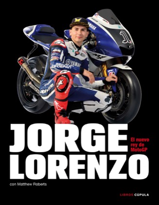 Descargar JORGE LORENZO  EL NUEVO REY DE MOTOGP