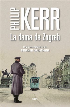 Descargar LA DAMA DE ZAGREB (BERNIE GUNTHER 10)