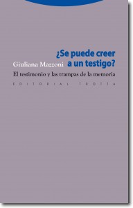 Descargar ¿SE PUEDE CREER A UN TESTIGO? EL TESTIMONIO Y LAS TRAMPAS DE LA MEMORIA