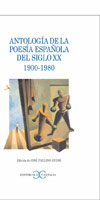 Descargar ANTOLOGIA DE LA POESIA ESPAÑOLA DEL SIGLO XX (1900-1980)