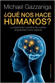 Descargar ¿QUE NOS HACE HUMANOS? LA EXPLICACION CIENTIFICA DE NUESTRA SINGULARIDAD