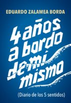 Descargar CUATRO (4) AÑOS A BORDO DE MI MISMO