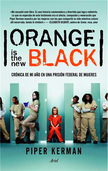 Descargar ORANGE IS THE NEW BLACK: CRONICA DE MI AñO EN UNA PRISION FEDERAL DE MUJERES