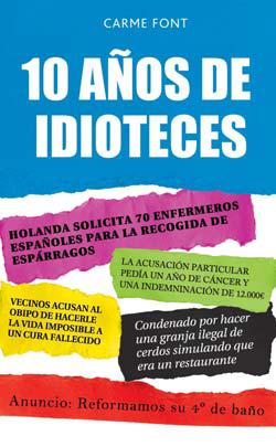 Descargar 10 AÑOS DE IDIOTECES