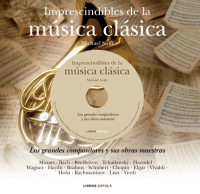 Descargar IMPRESCINDIBLES DE LA MUSICA CLASICA  LOS GRANDES COMPOSITORES Y SUS OBRAS MAESTRAS