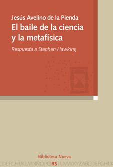 Descargar EL BAILE DE LA CIENCIA Y LA METAFISICA  RESPUESTA A STEPHEN HAWKING