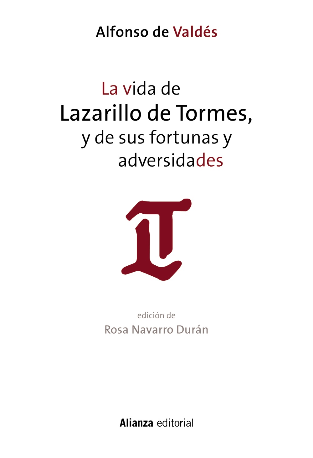 Descargar LA VIDA DE LAZARILLO DE TORMES  Y DE SUS FORTUNAS Y ADVERSIDADES