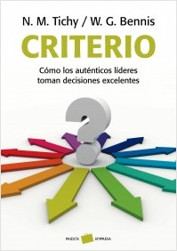 Descargar CRITERIO  COMO LOS AUTENTICOS LIDERES TOMAN DECISIONES EXCELENTES