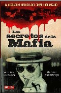 Descargar LOS SECRETOS DE LA MAFIA  LA VERDADERA HISTORIA DEL CRIMEN ORGANIZADO