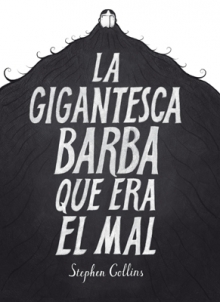 Descargar LA GIGANTESCA BARBA QUE ERA EL MAL