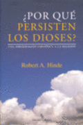 Descargar ¿POR QUE PERSISTEN LOS DIOSES? UNA APROXIMACION CIENTIFICA A LA RELIGION