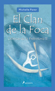 Descargar EL CLAN DE LA FOCA  CRONICAS DE LA PREHISTORIA II