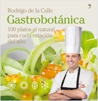 Descargar GASTROBOTANICA  100 PLATOS AL NATURAL PARA CADA ESTACION DEL AñO