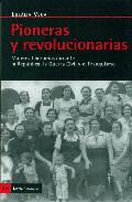 Descargar PIONERAS Y REVOLUCIONARIAS  MUJERES DURANTE LA REPUBLICA  LA GUERRA CIVIL Y EL FRANQUISMO