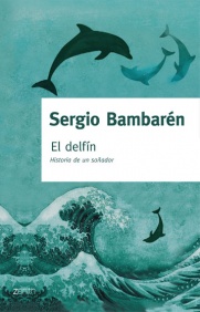 Descargar EL DELFIN  LA HISTORIA DE UN SOñADOR