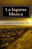 Descargar LA LAGUNA BLANCA