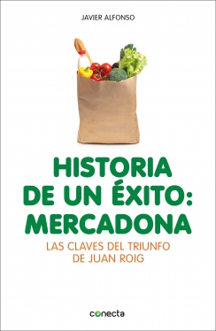 Descargar HISTORIA DE UN EXITO: MERCADONA  LAS CLAVES DEL TRIUNFO DE JUAN ROIG