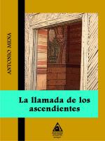 Descargar LA LLAMADA DE LOS ASCENDIENTES