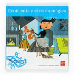 Descargar LA CENICIENTA Y EL MIRLO MAGICO