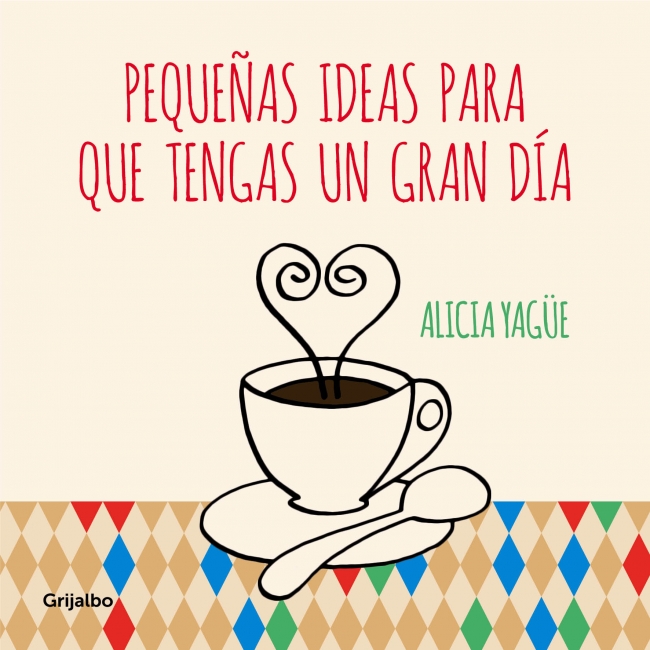 Descargar PEQUEÑAS IDEAS PARA QUE TENGAS UN GRAN DIA