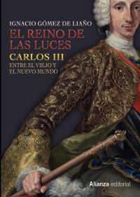 Descargar EL REINO DE LAS LUCES  CARLOS III ENTRE EL VIEJO Y EL NUEVO MUNDO