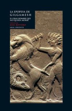 Descargar LA EPOPEYA DE GILGAMESH  EL GRAN HOMBRE QUE NO QUERIA MORIR