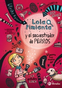 Descargar LOLA PIMIENTA Y EL SECUESTRADOR DE PERROS